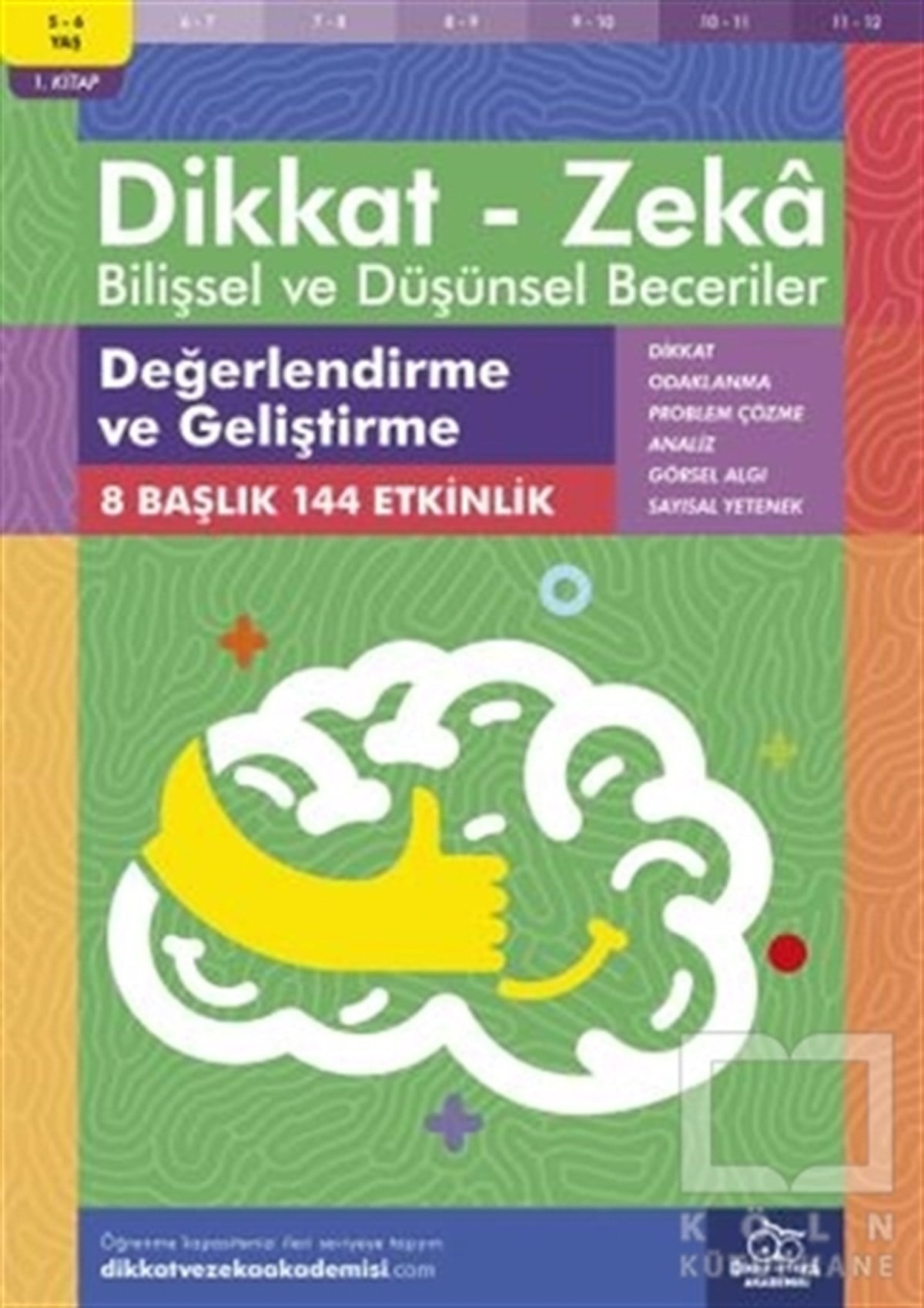 Alison PrimroseEtkinlik Kitapları5-6 Yaş Dikkat - Zeka Bilişsel ve Düşünsel Beceriler