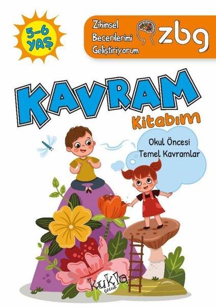 Buçe DayıEgitim Etkinlik Kitaplari5 - 6 Yaş Kavram Kitabım - Okul Öncesi Temel Kavramlar - ZBG Zihinsel Becerilerimi Geliştiriyorum