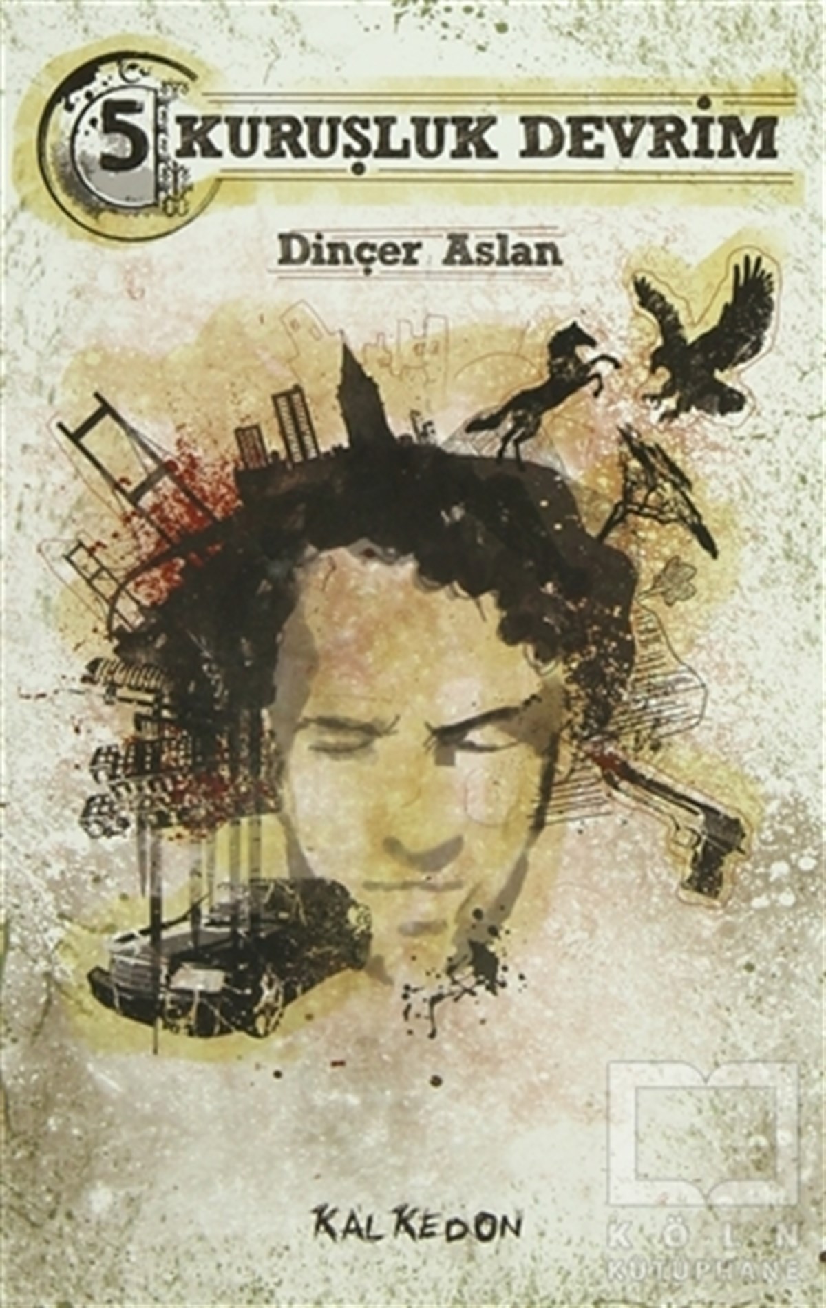 Dinçer AslanTürk Edebiyatı5 Kuruşluk Devrim