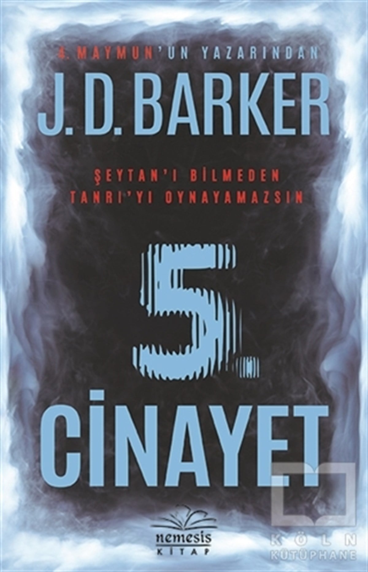 J. D. BarkerPolisiye5. Cinayet
