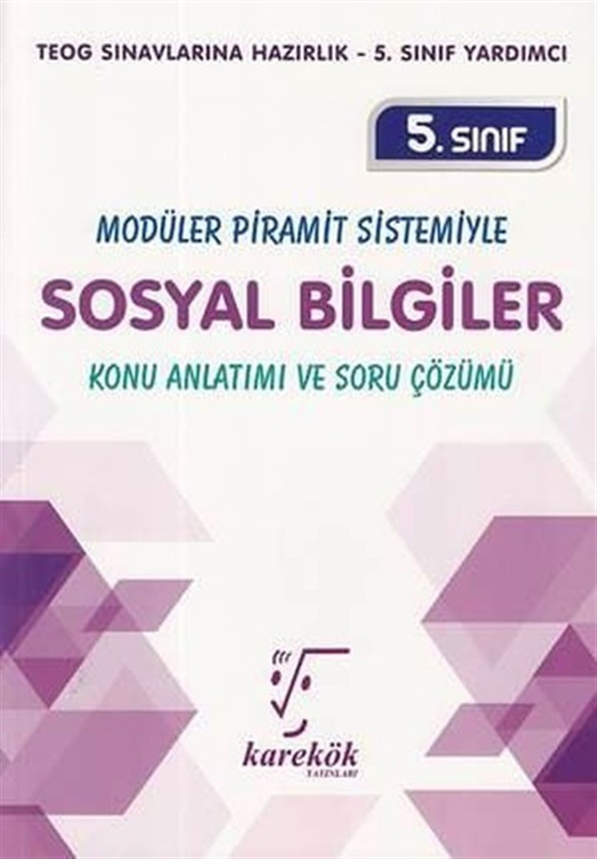 KolektifSosyal Bilgiler5.Sınıf Sosyal Bilgiler Konu Anlatımı ve Soru Çözümü