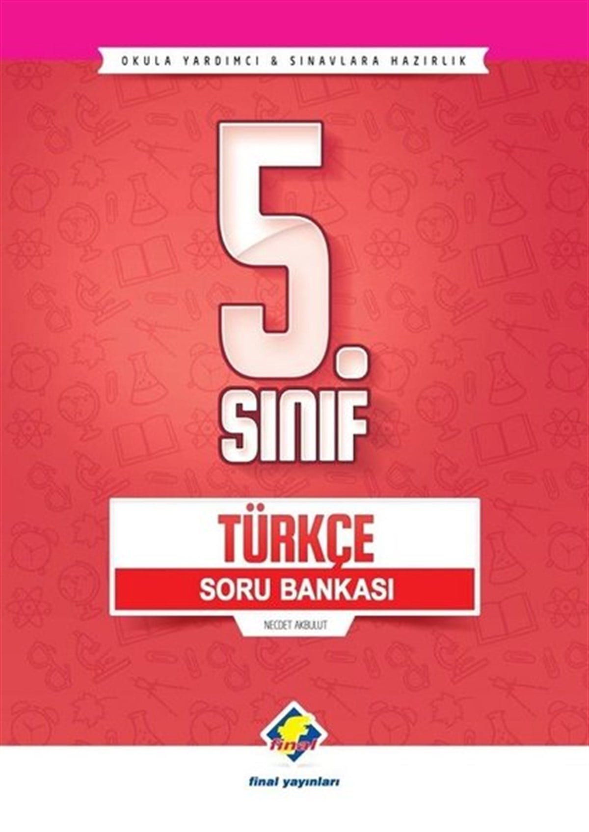 Necdet AkbulutTürkçe5.Sınıf Türkçe Soru Bankası