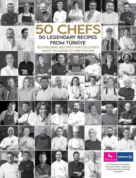 KolektifFood50 Chefs - 50 Legendary Recipes from Türkiye: 50 Original Recipes That 50 Chefs Want to Leave to the