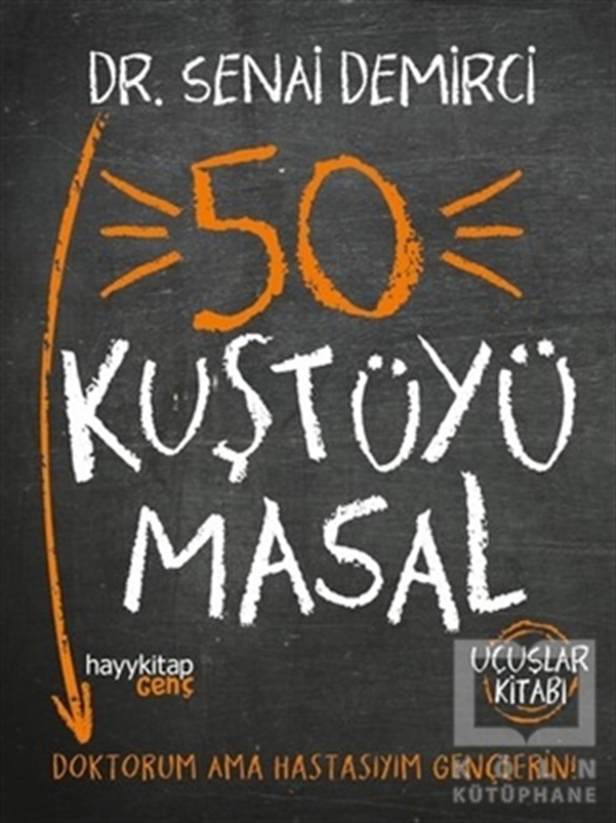 Senai DemirciGenel Psikoloji Kitapları50 Kuştüyü Masal