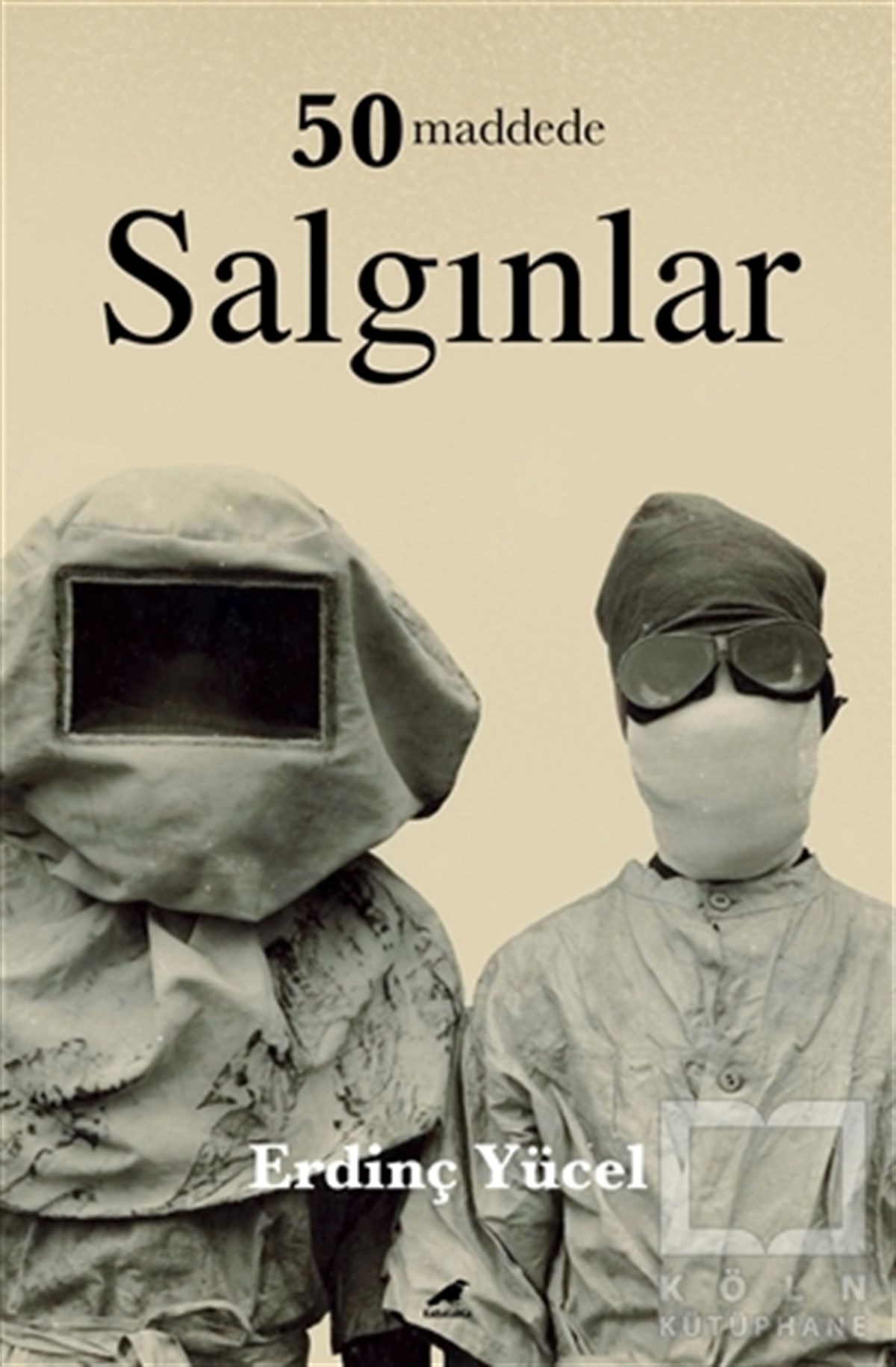 Erdinç YücelGüncel50 Maddede Salgınlar