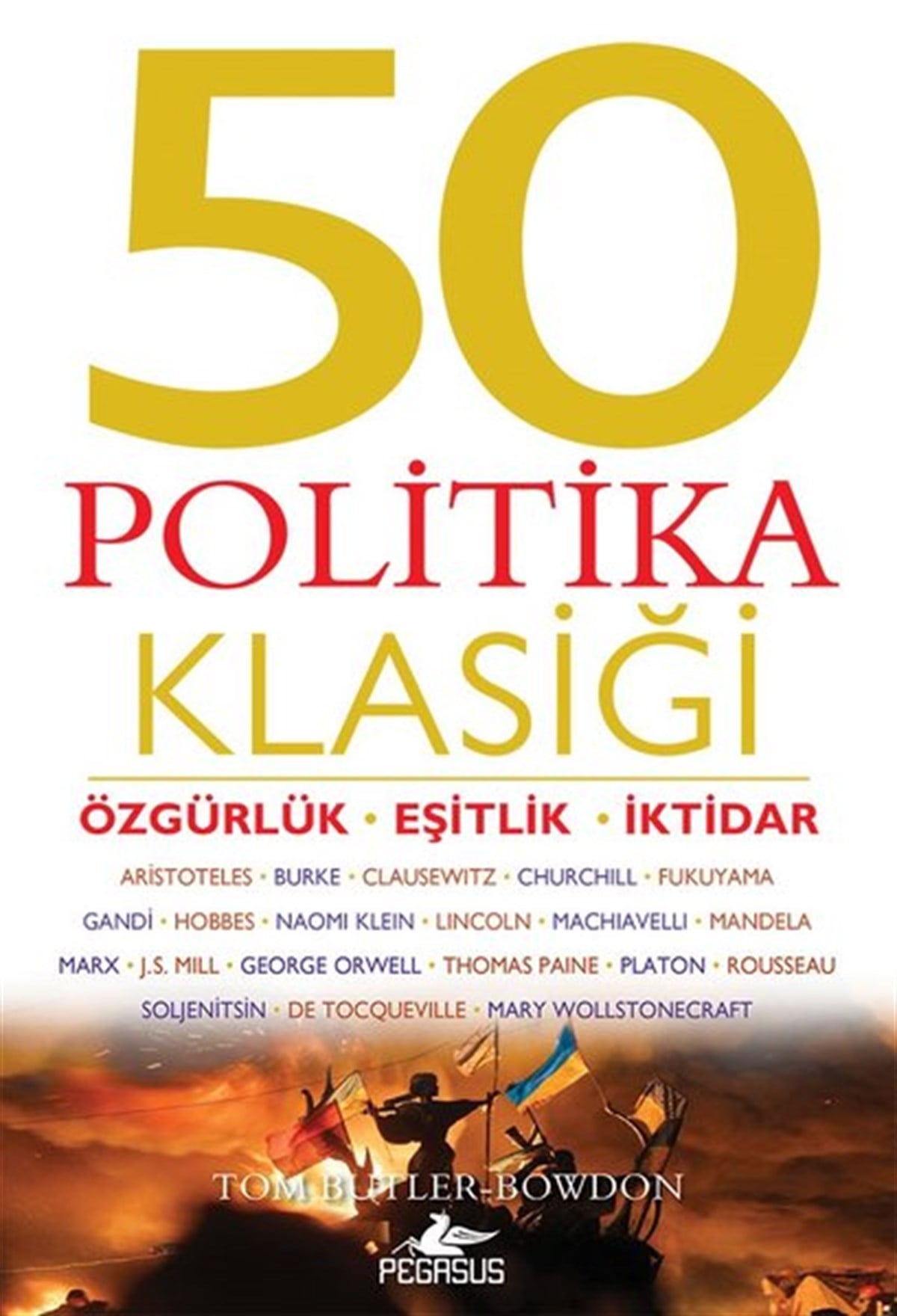 Can GörtanDünya Siyaseti ve Politikası50 Politika Klasiği