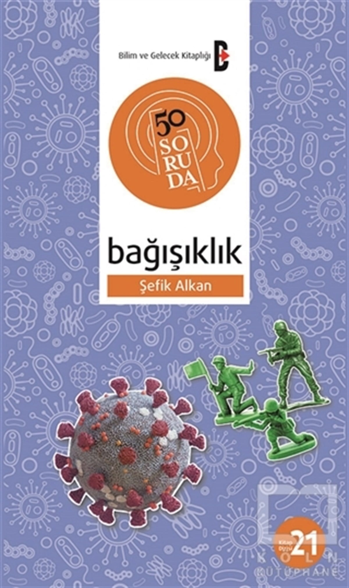 Şefik Şanal AlkanGenel Sağlık Kitapları50 Soruda Bağışıklık