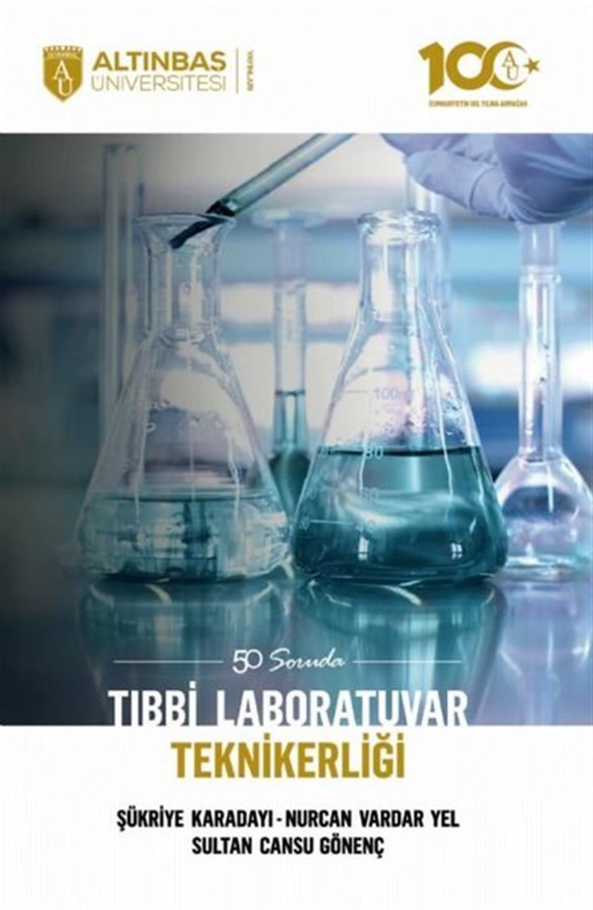 Şükriye KaradayıTıp50 Soruda Tıbbi Laboratuvar Teknikerliği