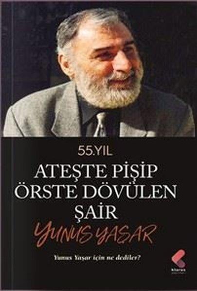 Yunus YaşarEleştiri & Kuram & İnceleme Kitapları55. Yıl Ateşte Pişip Örste Dövülen Şair