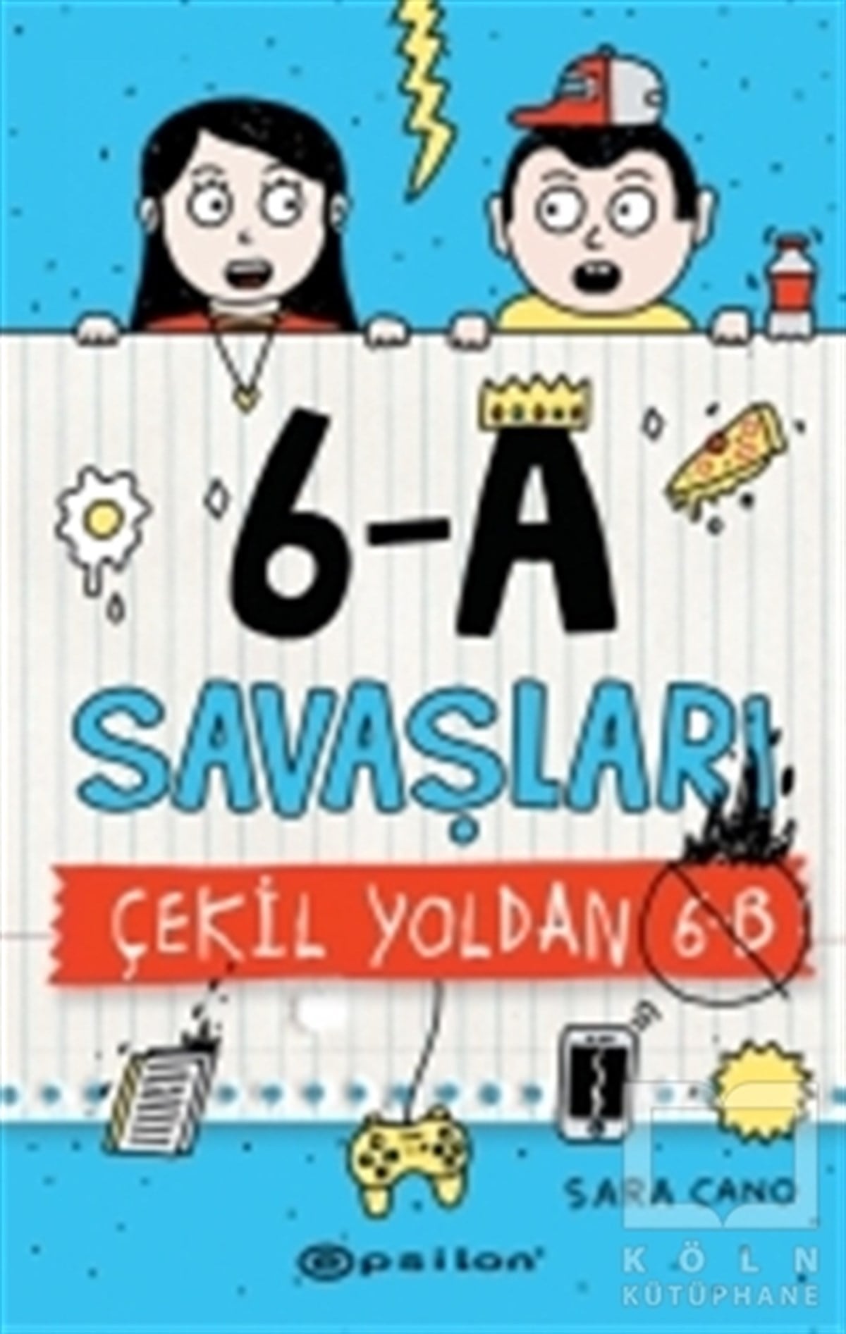 Sara CanoDiğer6-A Savaşları - Çekil Yoldan 6-B