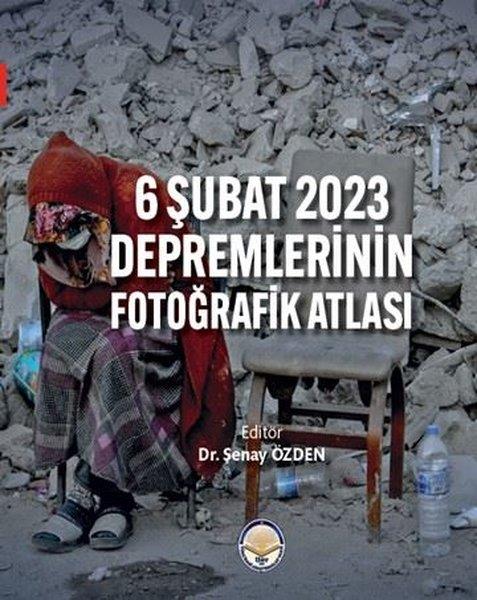 KolektifKamu6 Şubat 2023 Depremlerinin Fotoğrafik Atlası