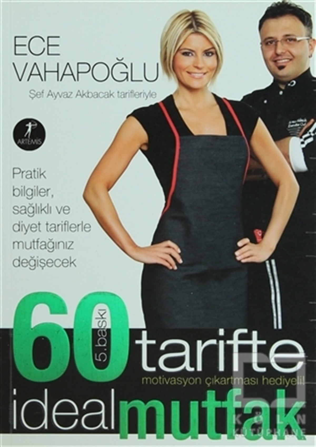 Ece VahapoğluBeslenme ve Diyet60 Tarifte İdeal Mutfak