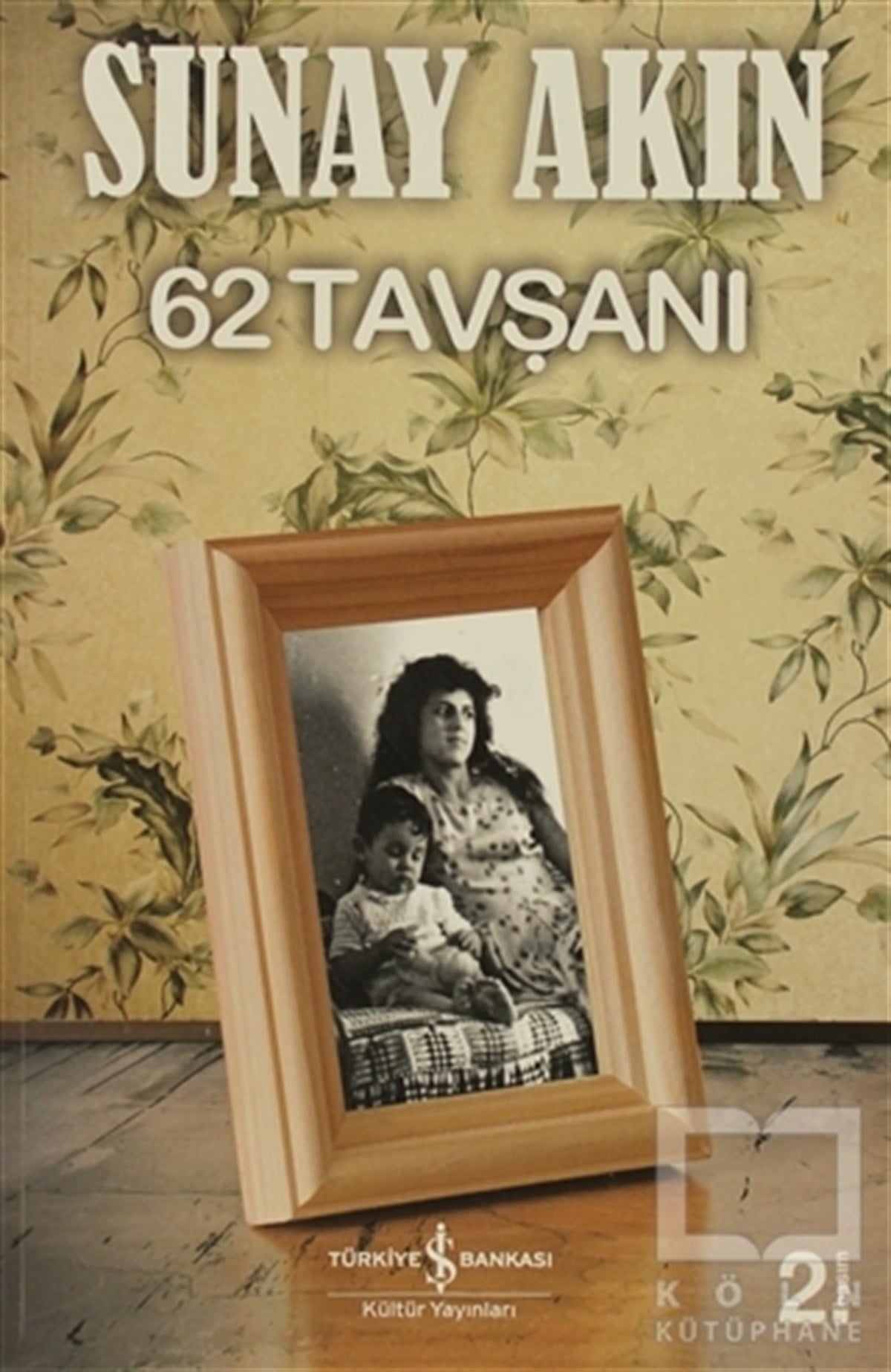 Sunay AkınÖykü62 Tavşanı