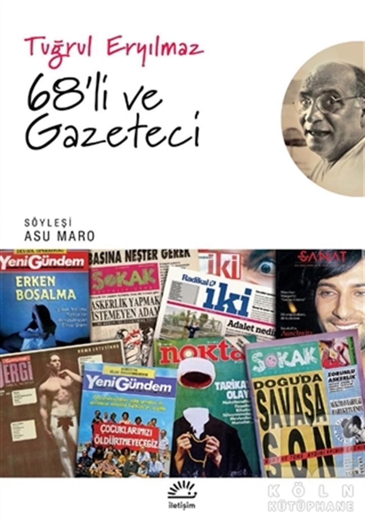Tuğrul EryılmazGenel Felsefe68'li ve Gazeteci