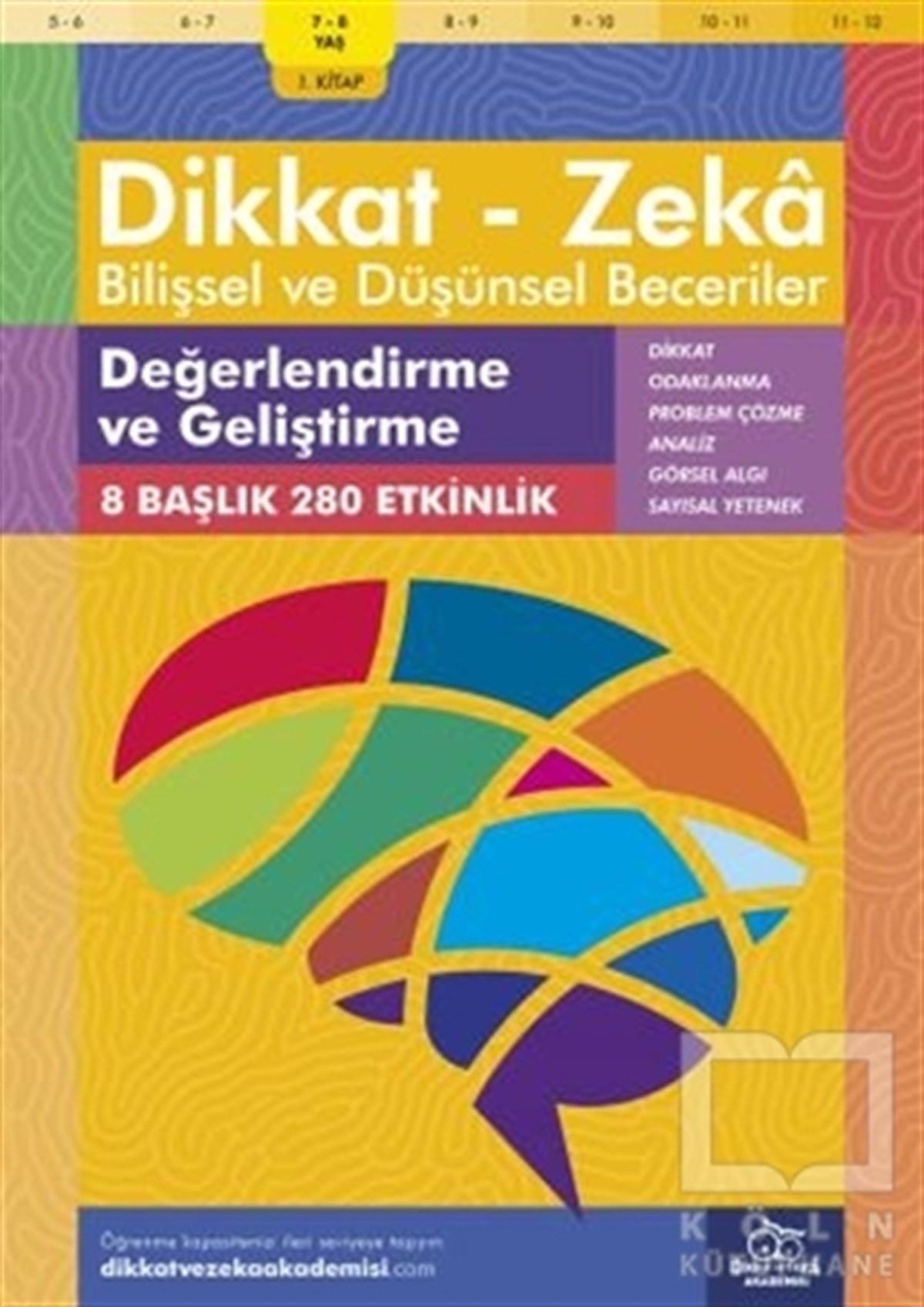 Andrew BainesEtkinlik Kitapları7-8 Yaş Dikkat - Zeka Bilişsel ve Düşünsel Beceriler