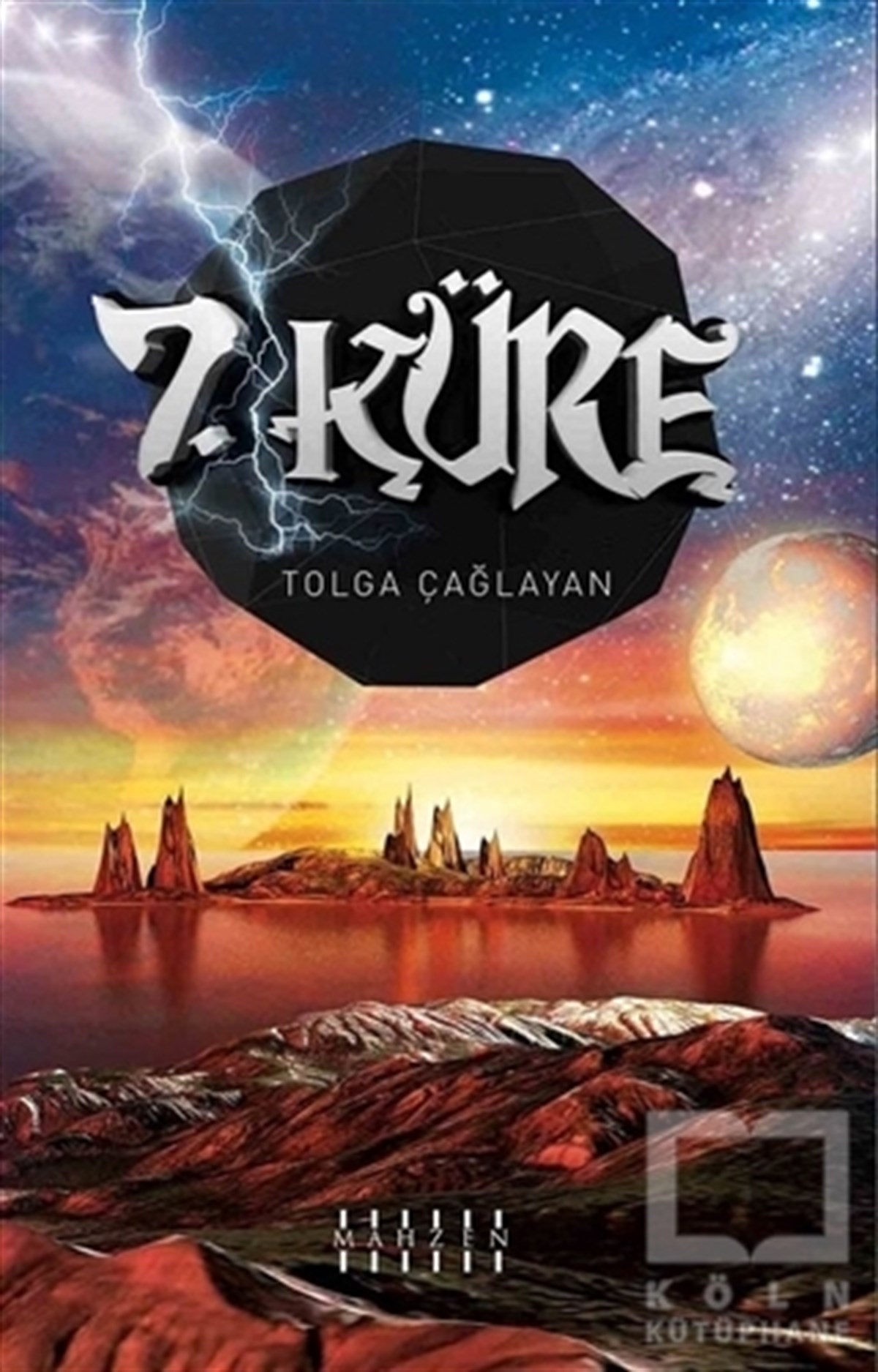 Tolga ÇağlayanÇocuk Romanları7. Küre