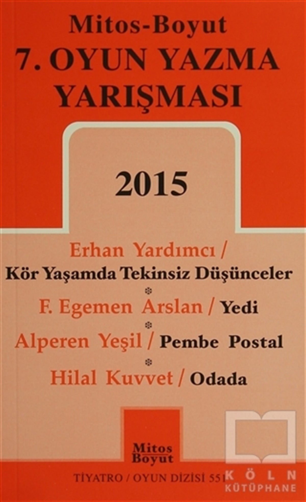 Erhan YardımcıOyun7. Oyun Yazma Yarışması 2015