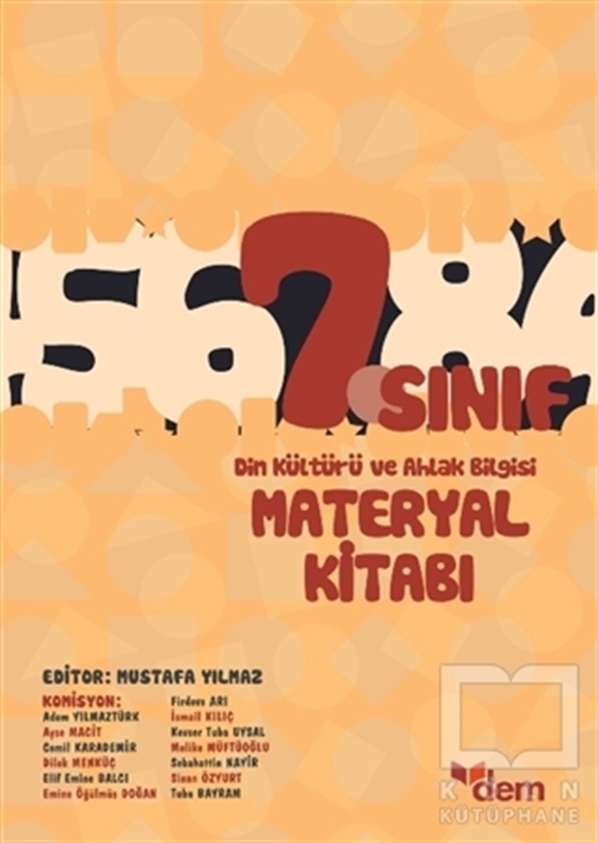 Mustafa YılmazSınavlara Hazırlık Kitapları7. Sınıf Din Kültürü ve Ahlak Bilgisi Materyal Kitabı