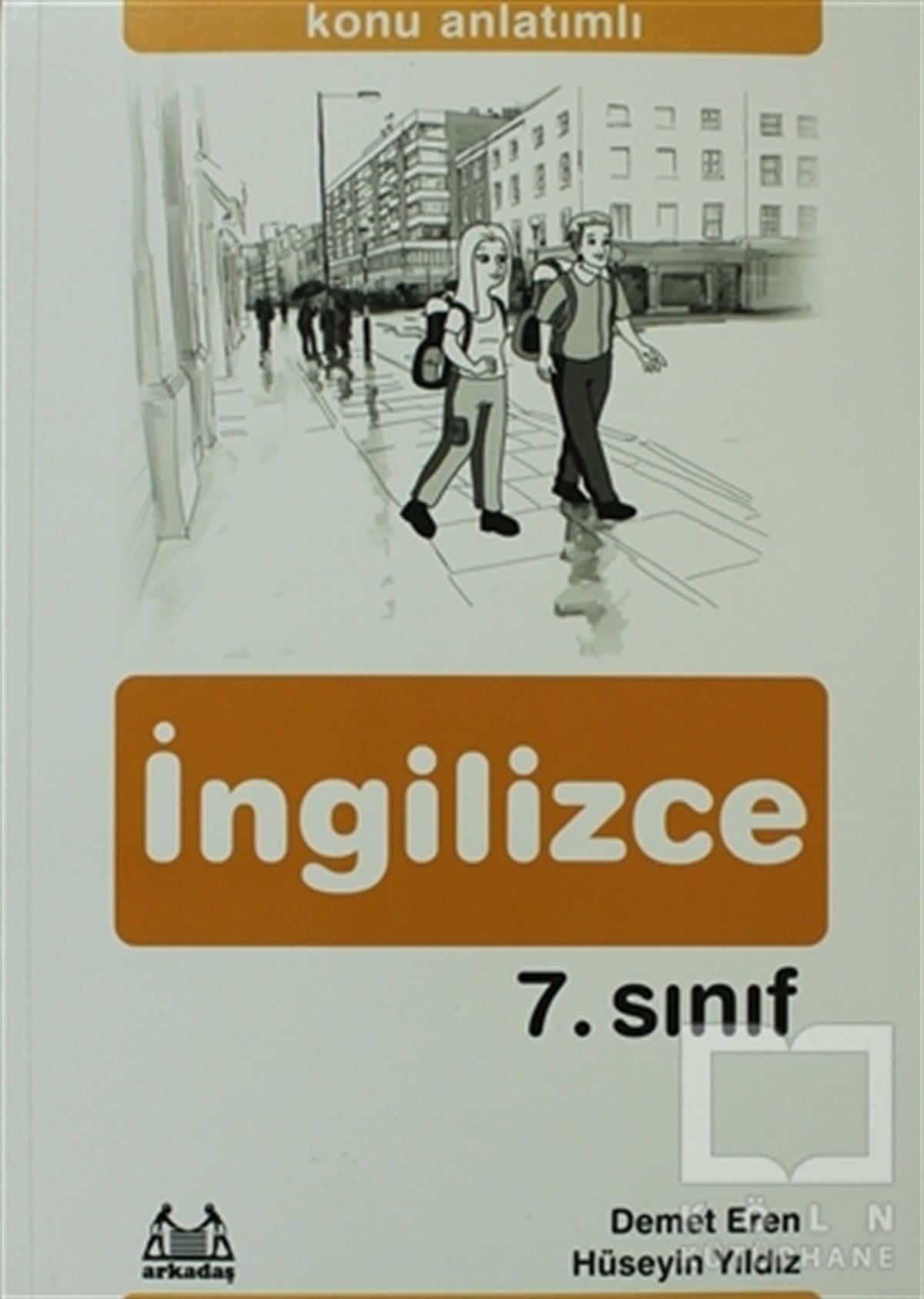 Demet ErenDiğer7. Sınıf İngilizce Konu Anlatımlı Yardımcı Ders Kitabı