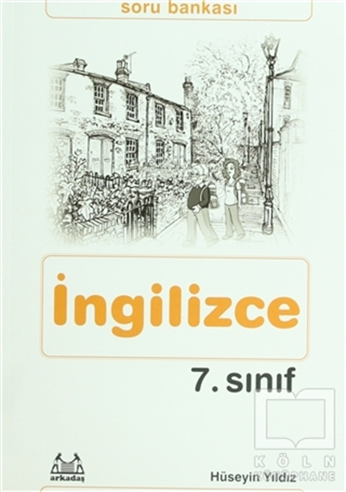 Hüseyin YıldızDiğer7. Sınıf İngilizce Soru Bankası