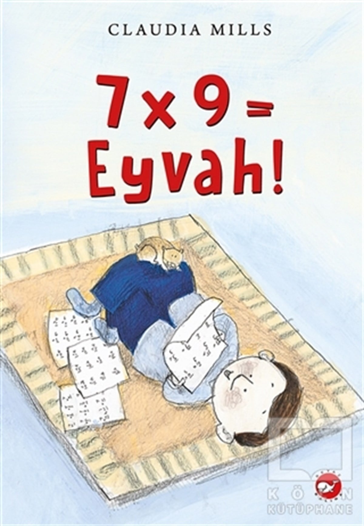 Claudia MillsRoman-Öykü7x9 = Eyvah!
