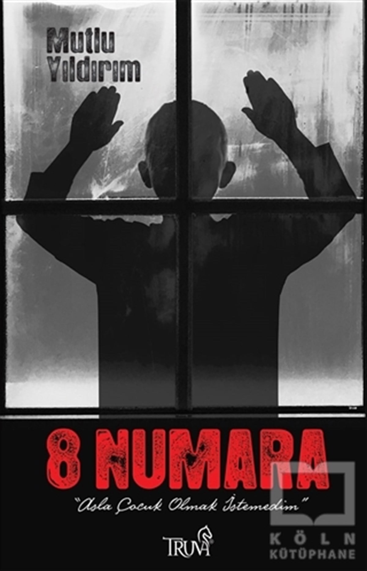 Mutlu YıldırımTürkçe Romanlar8 Numara
