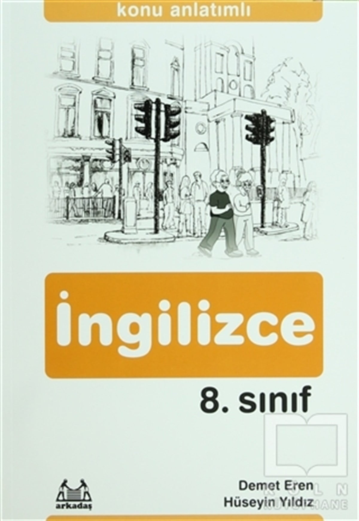 Hüseyin YıldızDiğer8. Sınıf İngilizce Konu Anlatımlı Yardımcı Ders Kitabı