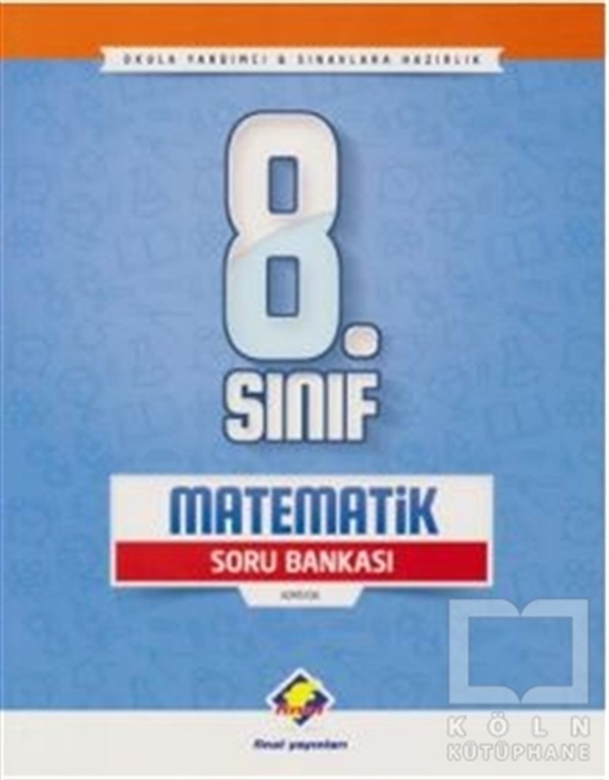 KollektifSınavlara Hazırlık Kitapları8. Sınıf Matematik Soru Bankası