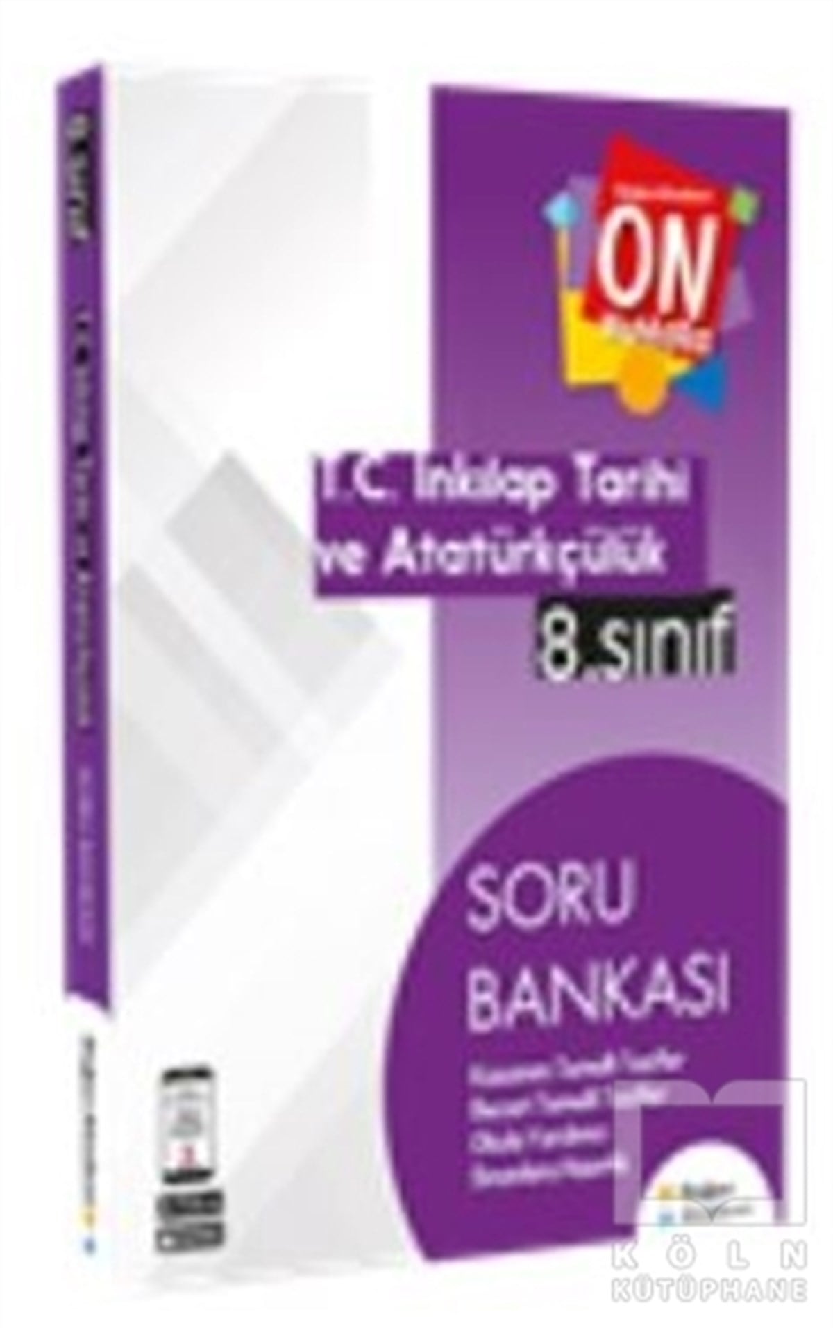 KolektifSınavlara Hazırlık Kitapları8. Sınıf On Numara İnkılap Tarihi ve Atatürkçülük Soru Bankası