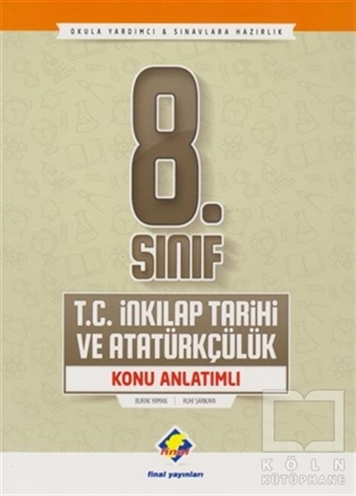 Burak YamanDiğer8. Sınıf T.C. İnkılap Tarihi ve Atatürkçülük Konu Anlatımlı