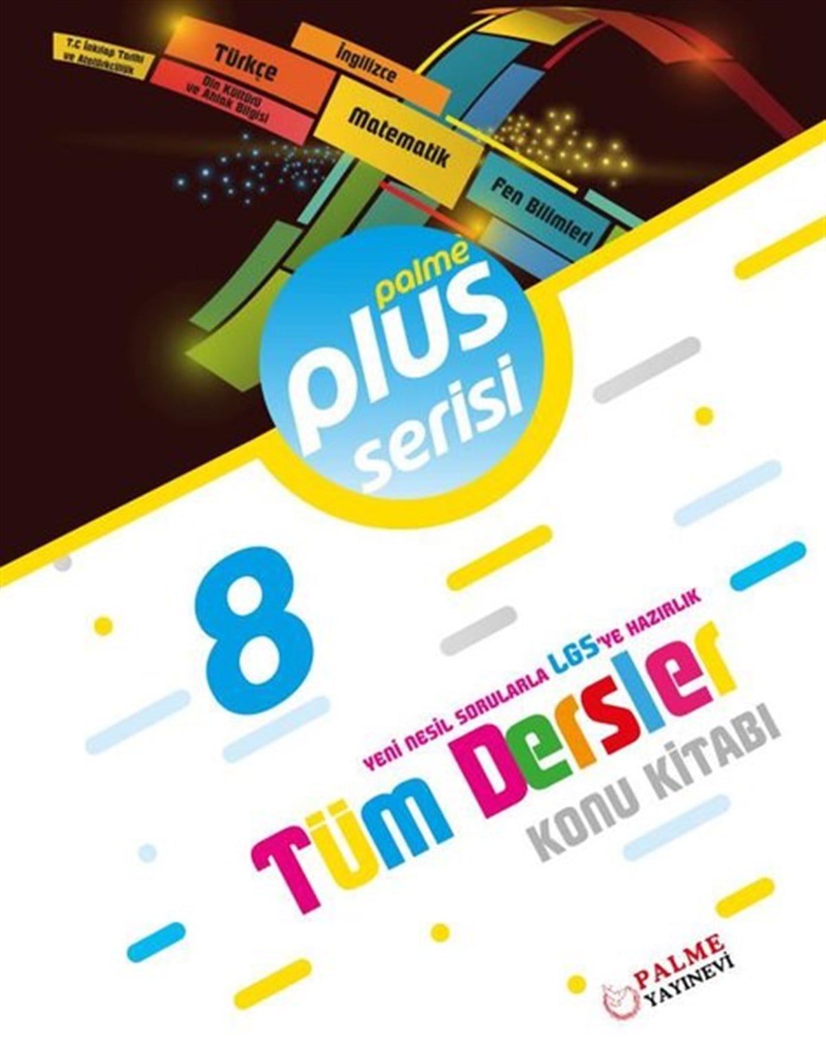 KolektifLGS8.Sınıf Plus Serisi Tüm Dersler Konu Kitabı
