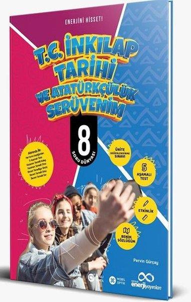 KolektifT.C. Inkilap Tarihi Ve Atatürkçülük8.Sınıf T.C. İnkılap Tarihi ve Atatürkçülük Serüvenim Soru Dünyası