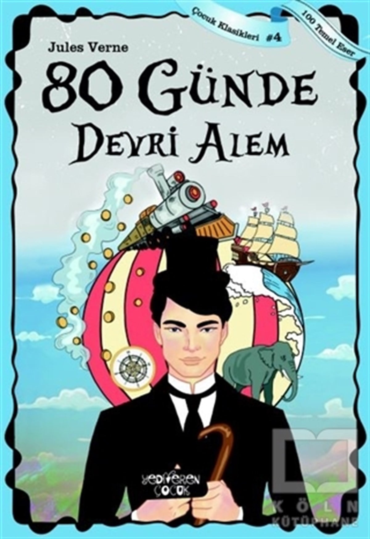 Jules VerneÇocuk Romanları80 Günde Devri Alem
