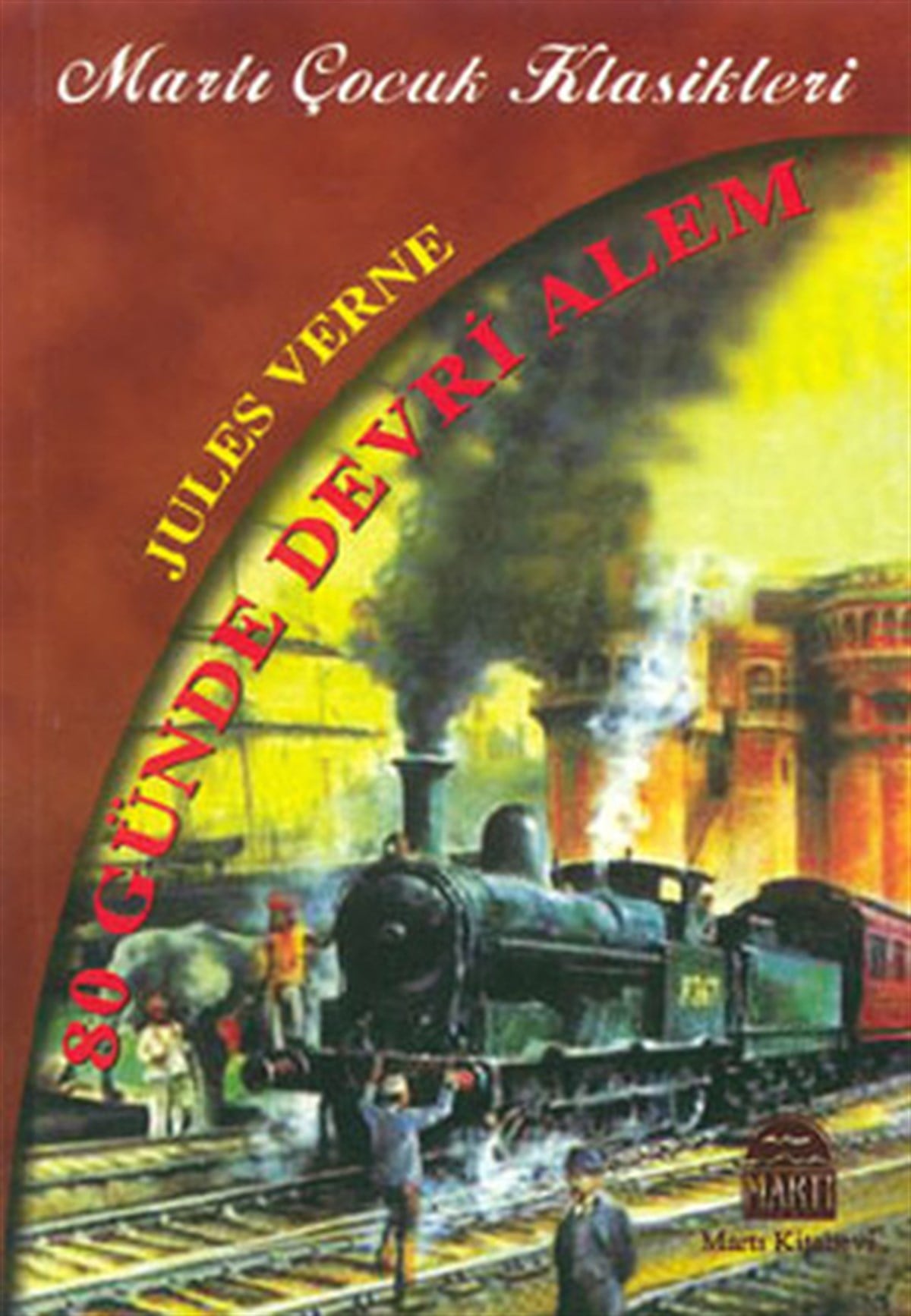 Jules VerneKlasik Çocuk Kitapları80 Günde Devri Alem