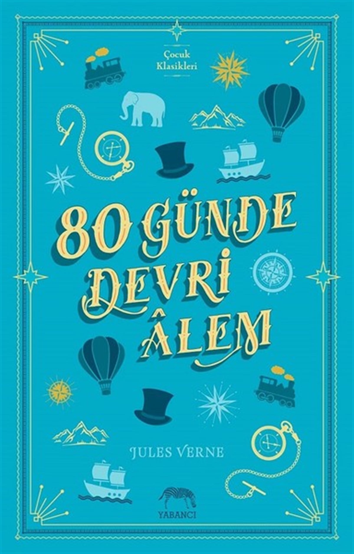 Pınar GüzelyürekKlasik Çocuk Kitapları80 Günde Devri Alem