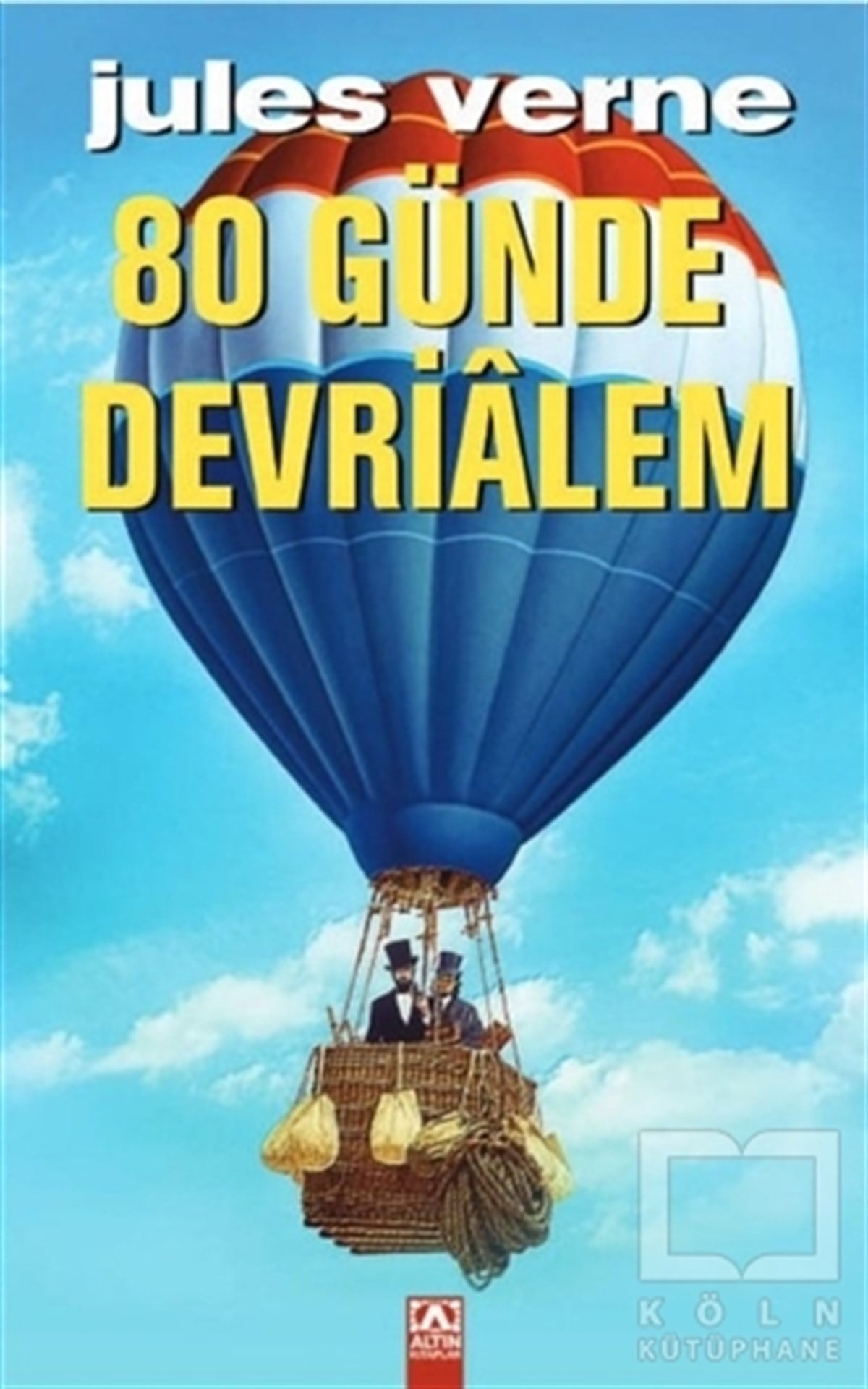 Jules VerneÇocuk Romanları80 Günde Devrialem (Ciltli)