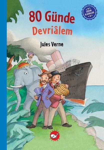 Jules VerneKlasik Çocuk Kitapları80 Günde Devrialem - Çocuk Klasikleri