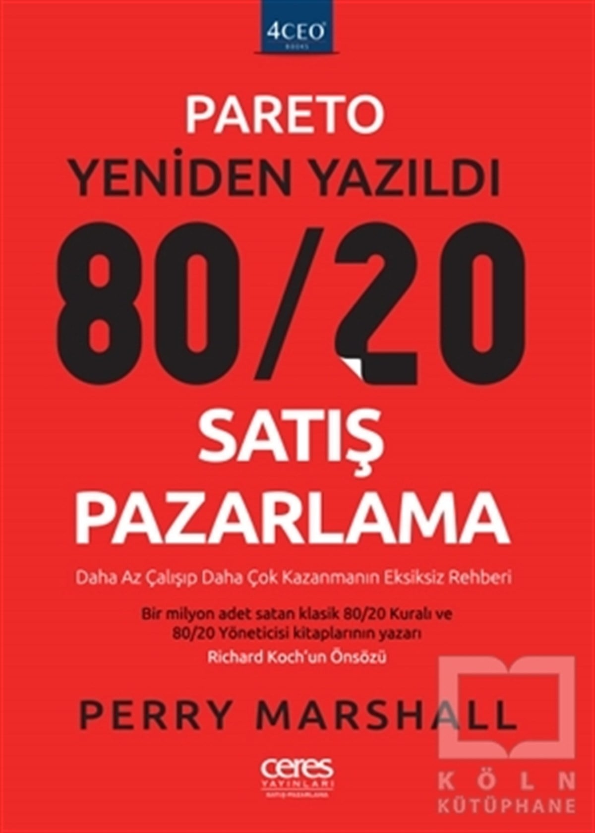 Perry MarshallPazarlama, Reklamcılık ve Satış Kitapları80/20 Satış Pazarlama