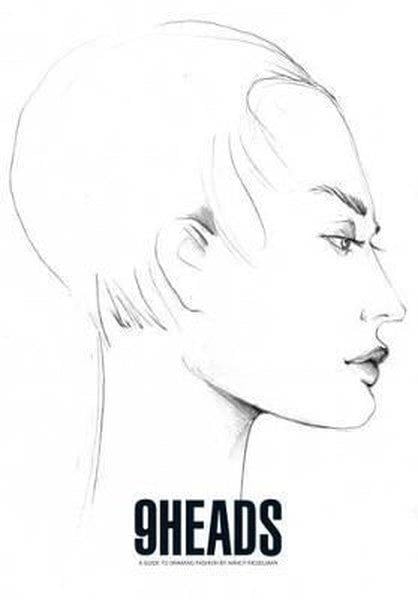 Nancy RiegelmanFashion9 Heads: A Guide to Drawing Fashion by Nancy Riegelman