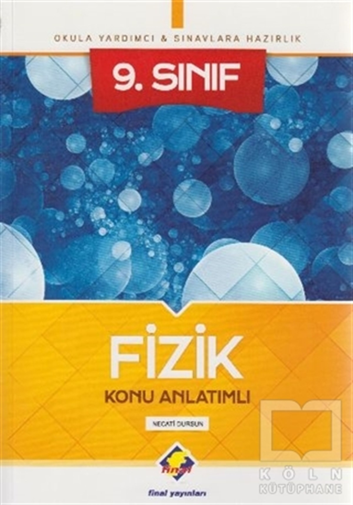Necati DursunSınavlara Hazırlık Kitapları9. Sınıf Fizik Konu Anlatımlı