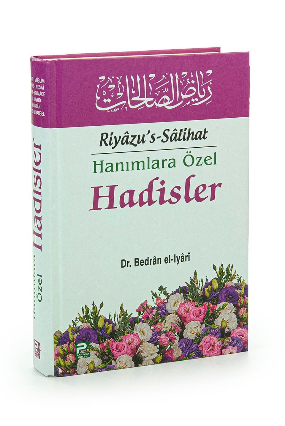 Hanımlara Özel Hadisler Riyazüs Salihat