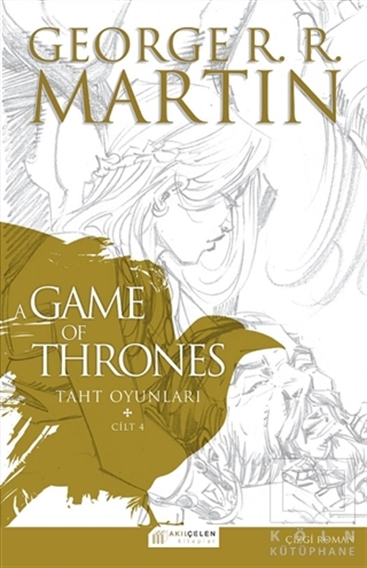 George R. R. MartinFantastikA Game of Thrones - Taht Oyunları 4. Cilt