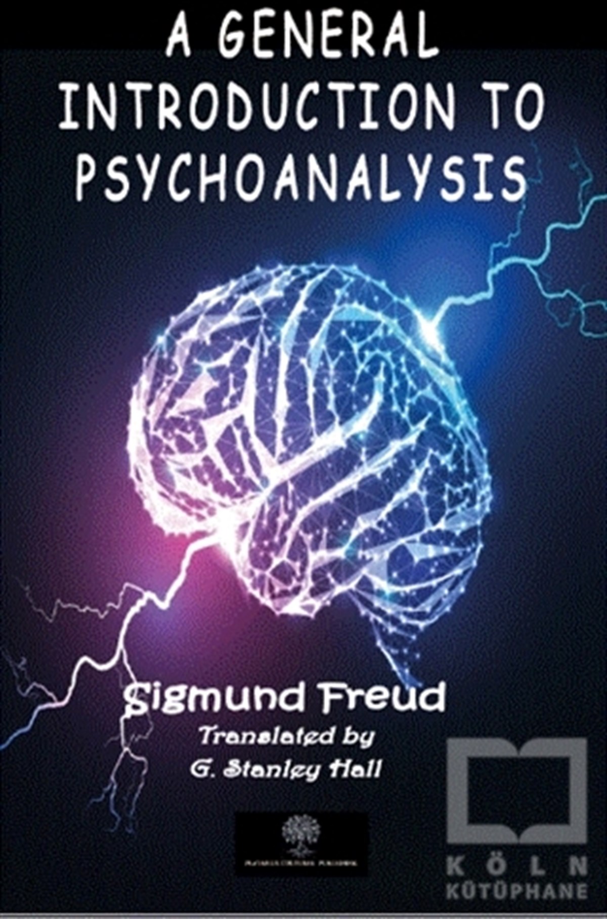 Sigmund FreudYabancı Dilde KitaplarA General Introduction to Psychoanalysis