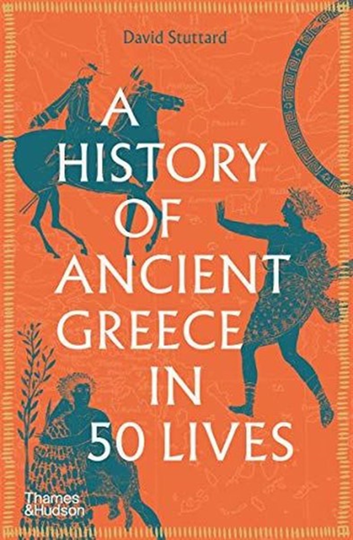 David StuttardHistory & MilitaryA History of Ancient Greece in 50 Lives