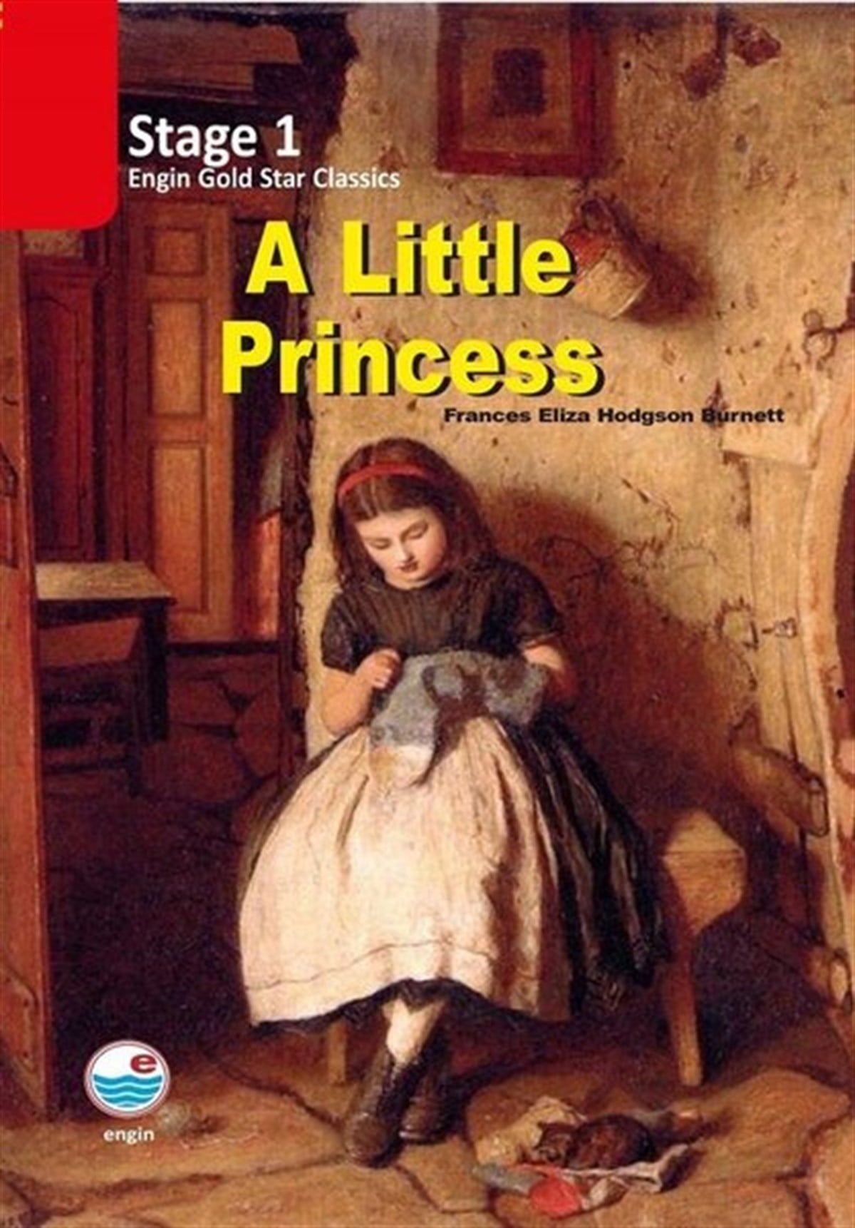 Frances Eliza Hodgson BurnettGraded ReadersA Little Princess CD'siz-Stage 1