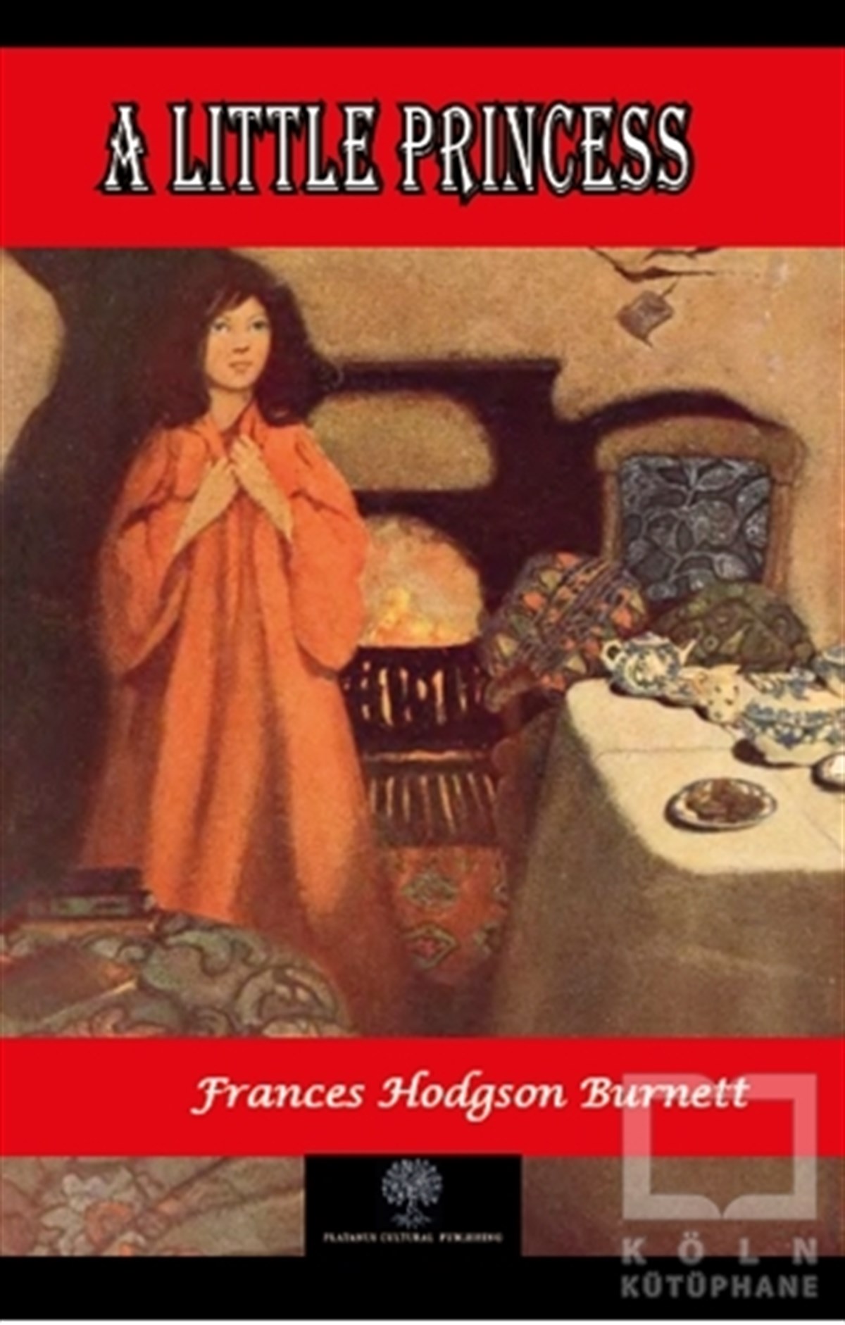 Frances Hodgson BurnettTürkçe RomanlarA Little Princess
