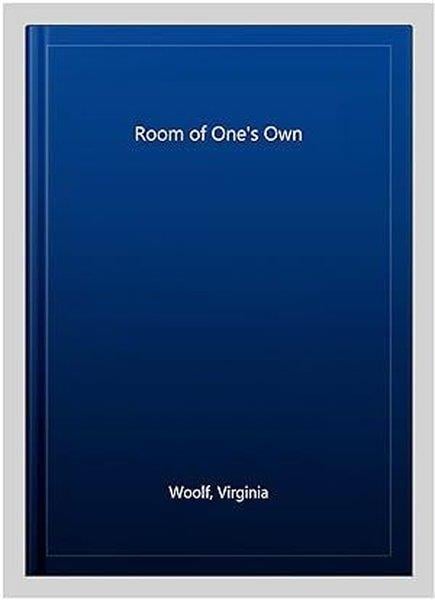 Virginia WoolfClassicsA Room of One's Own