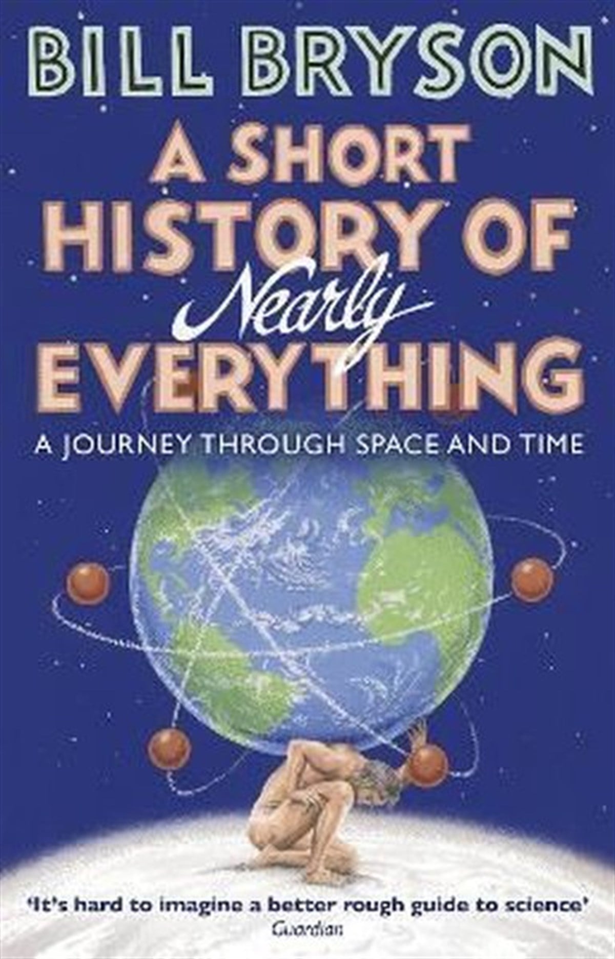 Bill BrysonScienceA Short History of Nearly Everything: Bill Bryson (Bryson 5)