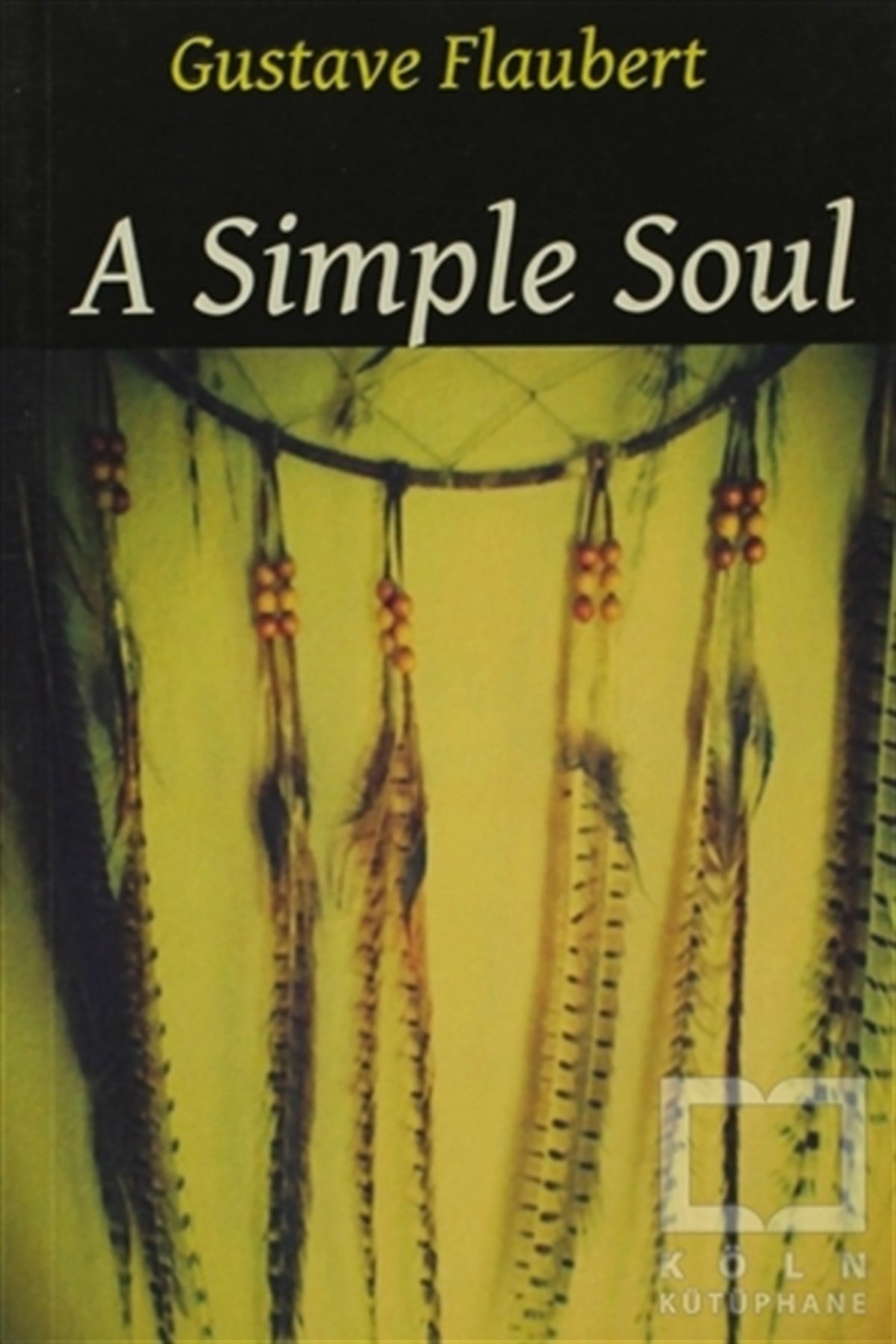 Gustave FlaubertGenel KonularA Simple Soul