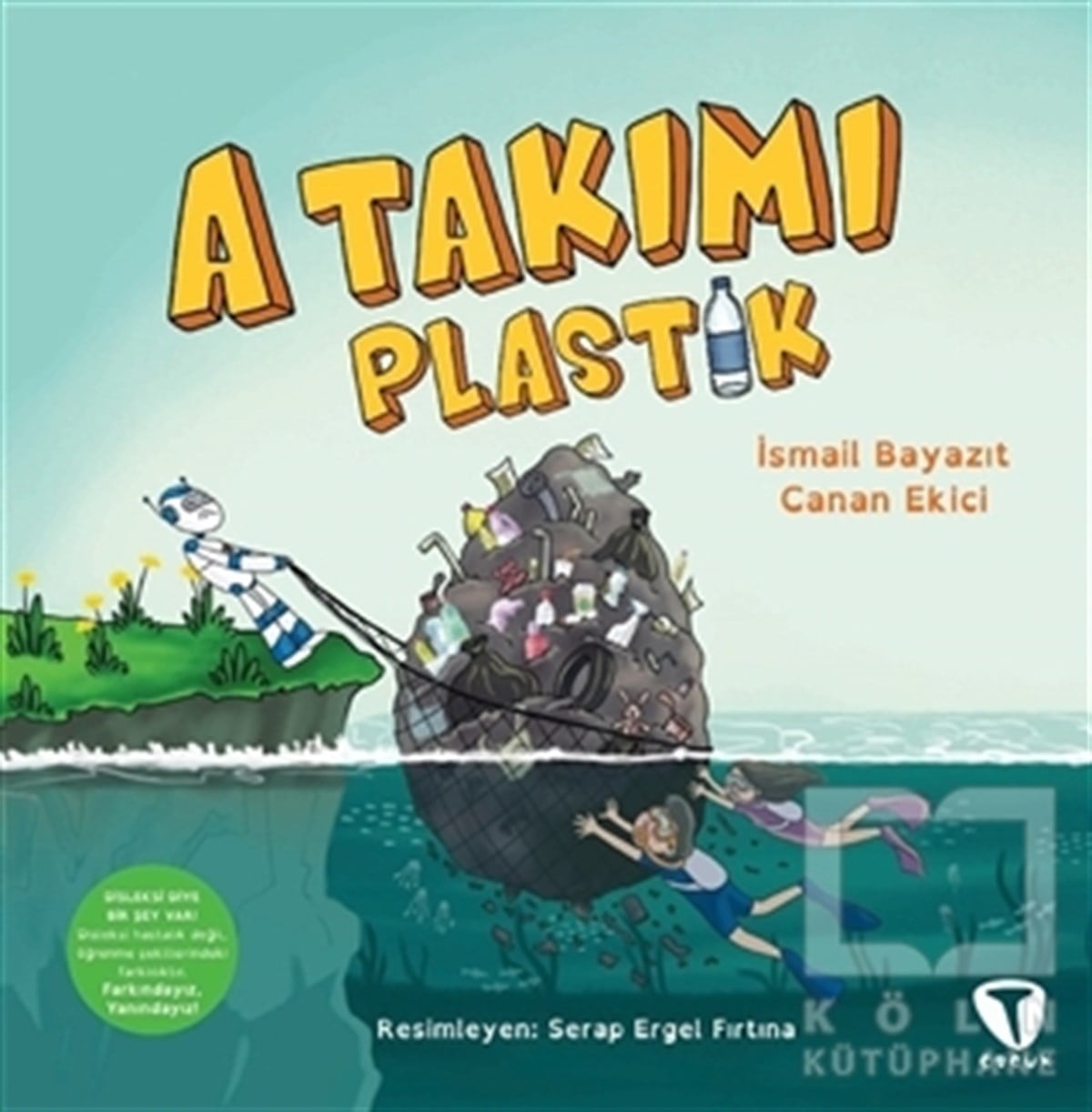 İsmail BayazıtÇocuk Hikaye KitaplarıA Takımı Plastik